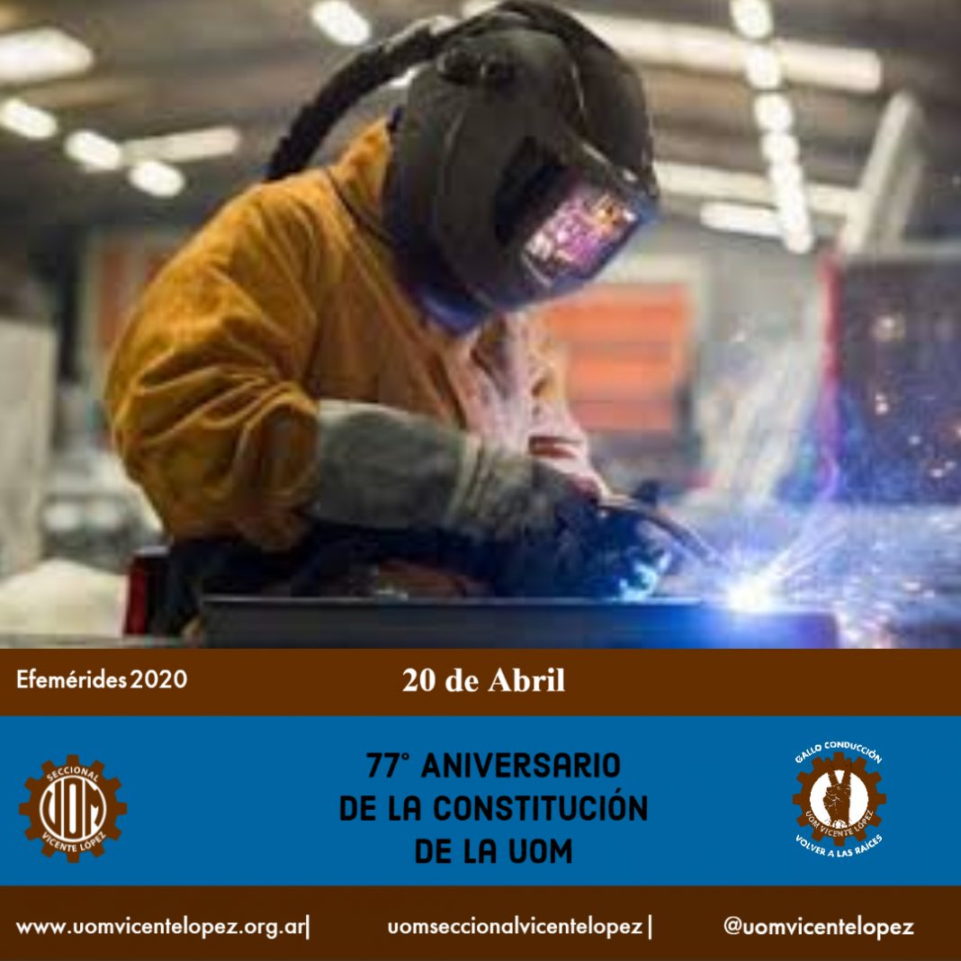77º Aniversario de la Constitución de la Unión Obrera Metalúrgica UOM